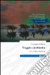 Viaggio a Joshlandia (tra realtà e fantasia) libro