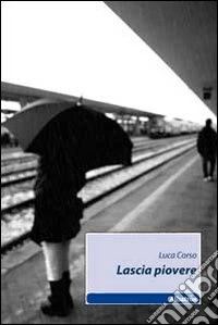 Lascia piovere