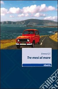 Tre mesi al mare