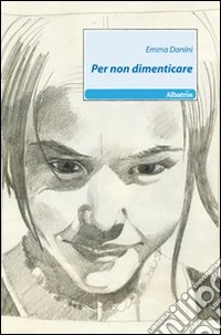 Per non dimenticare