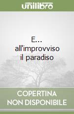 E... all'improvviso il paradiso