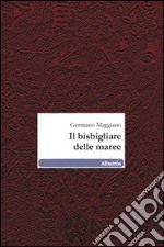 Il bisbigliare delle maree libro