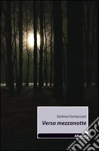 Verso mezzanotte libro