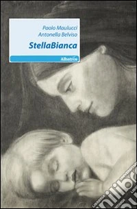 StellaBianca libro