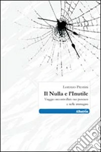 Il nulla e l'inutile