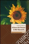 Il gioco dei passeri e altri racconti... libro di Milanese Francesco