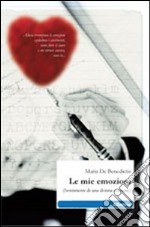 Le mie emozioni (sentimenti di una donna comune) libro