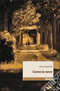 come la neve libro