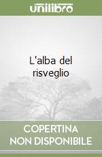 L'alba del risveglio libro