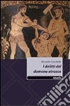 I delitti del demone etrusco libro