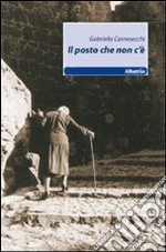 Il posto che non c'è libro