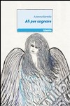 Ali per sognare libro