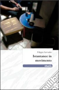Istantanee in movimento libro