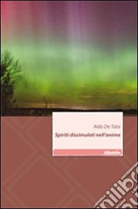 Spiriti dissimulati nell'anima libro