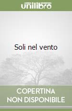 Soli nel vento