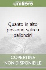 Quanto in alto possono salire i palloncini libro