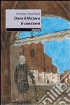 Dove il mistero ti condurrà libro