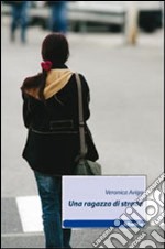 Una ragazza di strada libro