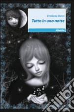 Tutto in una notte libro