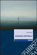 L'autunno al futuro libro