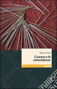 L'uomo e le coincidenze