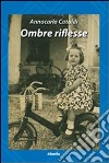 Ombre riflesse libro