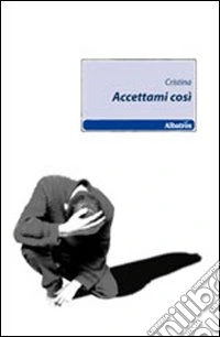 Accettami così