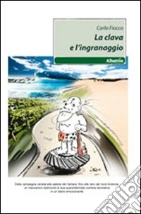 La clava e l'ingranaggio