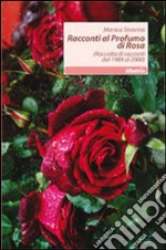 Racconti al profumo di rosa libro