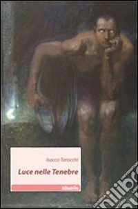 Luce nelle tenebre libro