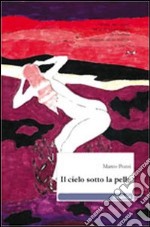 Il cielo sotto la pelle libro