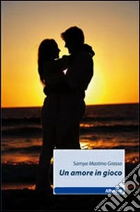 Un amore in gioco libro