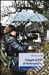 Viaggio di vita di videoreporter libro