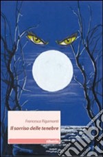 Il sorriso delle tenebre