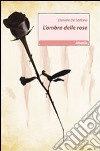 L'ombra delle rose libro di De Stefano Daniele