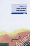 La vera storia di Alan Derry libro