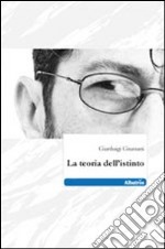 La teoria dell'istinto libro