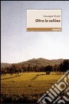 Oltre la collina libro