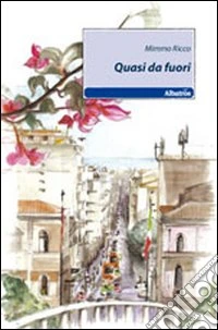 Quasi da fuori