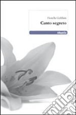 Canto segreto libro