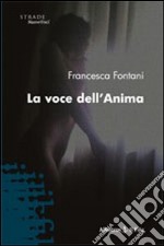 La voce dell'anima