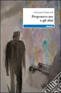 Proponevo me e gli altri libro