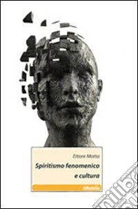 Spiritismo fenomenico e cultura libro