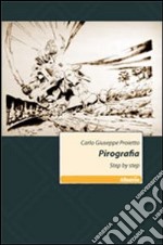 Pirografia step by step libro