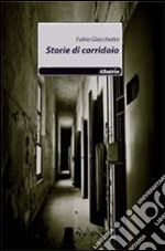 Storie di corridoio libro