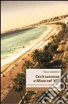 Cos'è successo a Nizza nel '43? libro