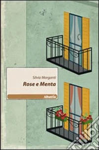Rose e menta