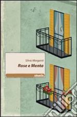 Rose e menta libro