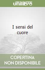 I sensi del cuore