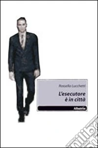L'esecutore è in città